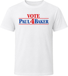 Vote 4 Paul Baker T Shirt