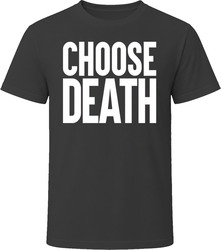 Choose Death Necro Butcher T Shirt