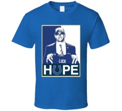 Indianapolis Football Andrew Luck Hope T Shirt