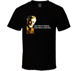 Fold Them Poker Kenny Rogers Country Music Black T Shirt
