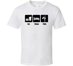 Eat Sleep Pole Dance T Shirt