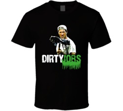 Dirty Jobs Mike Rowe T Shirt