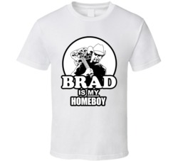Brad Paisley Is My Homeboy T Shirt
