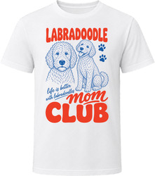 Labradoodle Mom Club T Shirt