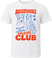 Aussiedoodle Mom Club T Shirt