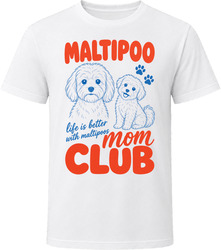 Maltipoo Mom Club T Shirt