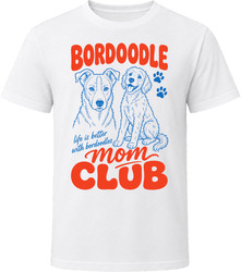 Bordoodle Mom Club T Shirt