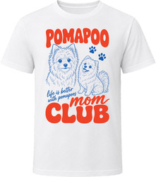 Pomapoo Mom Club T Shirt