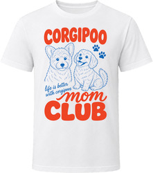 Corgipoo Mom Club T Shirt