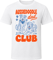 Aussiedoodle Dad Club T Shirt