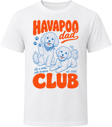 Havapoo Dad Club T Shirt