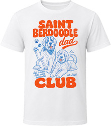 Saint Berdoodle Dad Club T Shirt