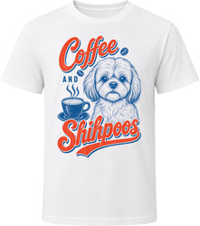 Coffee And Shihpoos T Shirt Coffee And Shihpoos T Shirt