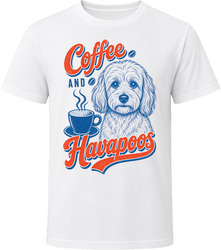 Coffee And Havapoos T Shirt