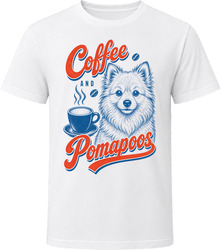 Coffee And Pomapoos T Shirt