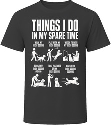 Things I Do In My Spare Time Irish Doodle T Shirt