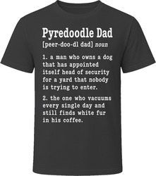Pyredoodle Dad Definition T Shirt Pyredoodle Dad Definition T Shirt