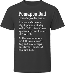 Pomapoo Dad Definition T Shirt
