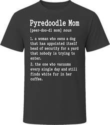 Pyredoodle Mom Definition T Shirt Pyredoodle Mom Definition T Shirt