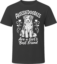 Aussiedoodles Are A Girls Best Friend T Shirt