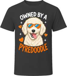 Owned By A Pyredoodle T Shirt
