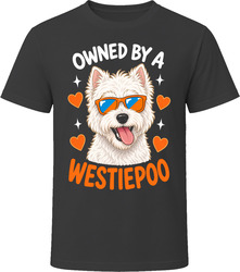 Owned By A Westiepoo T Shirt