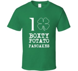 I Love Boxty Potato Pancakes Irish Food St Patrick S Day T Shirt