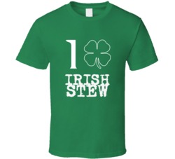 I Love Irish Stew Irish Food St Patrick S Day T Shirt