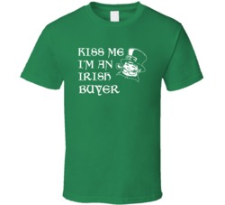 Kiss Me I M An Irish Buyer  St Patricks Day T Shirt