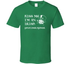 Kiss Me I M An Irish Photographer  St Patricks Day T Shirt