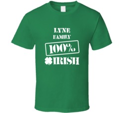Lyne 100 Percent Irish Ireland Clover St Patricks Day Ireland T Shirt