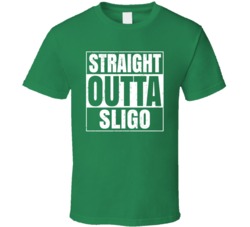 Sligo City Town Ireland Irish St Patrick's Day Straight Outta Compton 