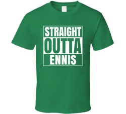 Ennis City Town Ireland Irish St Patrick's Day Straight Outta Compton 
