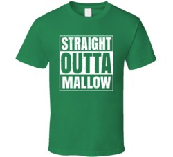 Mallow City Town Ireland Irish St Patrick's Day Straight Outta Compton