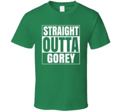 Gorey City Town Ireland Irish St Patrick's Day Straight Outta Compton 