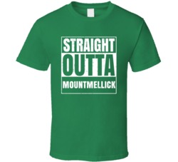 Mountmellick City Town Ireland Irish St Patrick's Day Straight Outta C