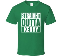 Kerry City Town Ireland Irish St Patrick's Day Straight Outta Compton 