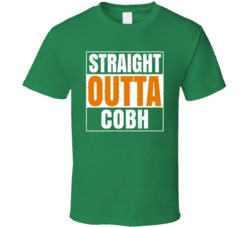 Cobh City Town Irish Ireland St Patrick's Day Straight Outta Compton T