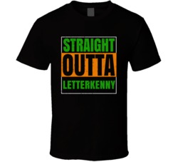 Letterkenny Town City Irish Ireland St Patrick's Day Straight Outta Co