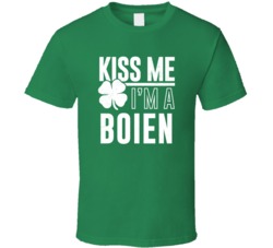 Boien Kiss Me Im Irish Parody Custom Last Name St Patricks Day T Shirt
