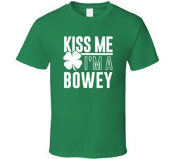 Bowey Kiss Me Im Irish Parody Custom Last Name St Patricks Day T Shirt