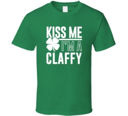Claffy Kiss Me Im Irish Parody Custom Last Name St Patricks Day T Shir