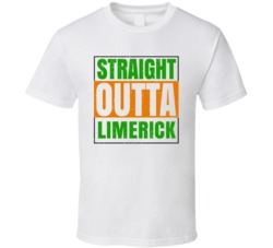 Limerick Town City Irish Ireland St Patrick's Straight Outta Compton T
