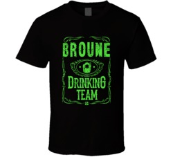 Broune Irish Drinking Team Whiskey Beer Custom Last Name St Patricks D