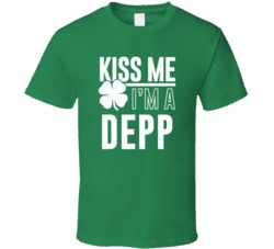 Depp Kiss Me Im Irish Parody Custom Last Name St Patricks Day T Shirt