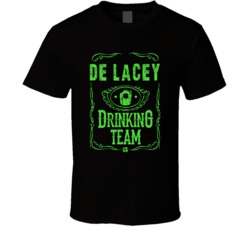 De Lacey Irish Drinking Team Whiskey Beer Custom Last Name St Patricks