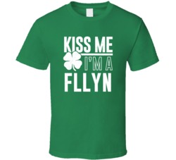 Fllyn Kiss Me Im Irish Parody Custom Last Name St Patricks Day T Shirt