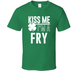 Fry Kiss Me Im Irish Parody Custom Last Name St Patricks Day T Shirt
