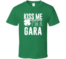 Gara Kiss Me Im Irish Parody Custom Last Name St Patricks Day T Shirt