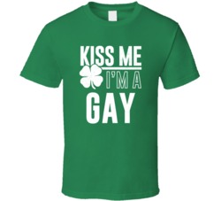 Gay Kiss Me Im Irish Parody Custom Last Name St Patricks Day T Shirt